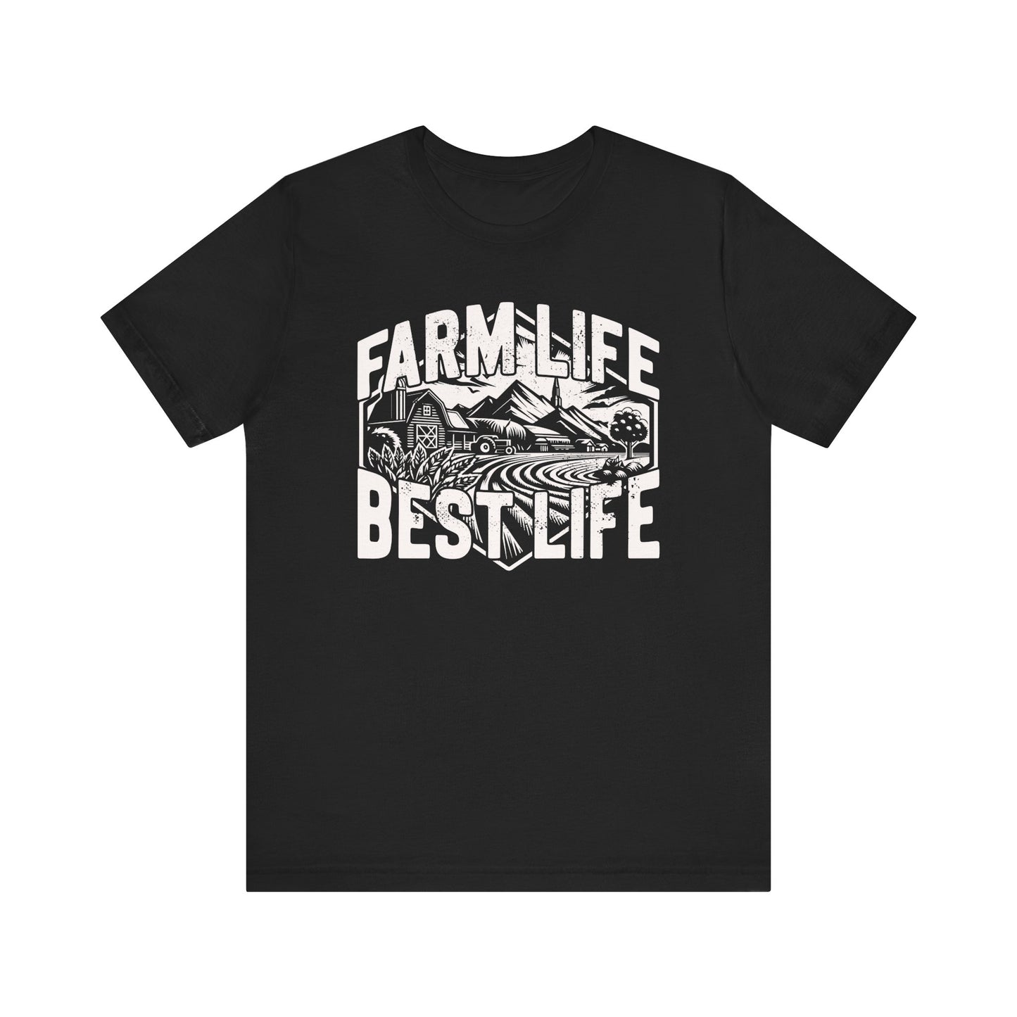Farm Life Best Life T-shirt
