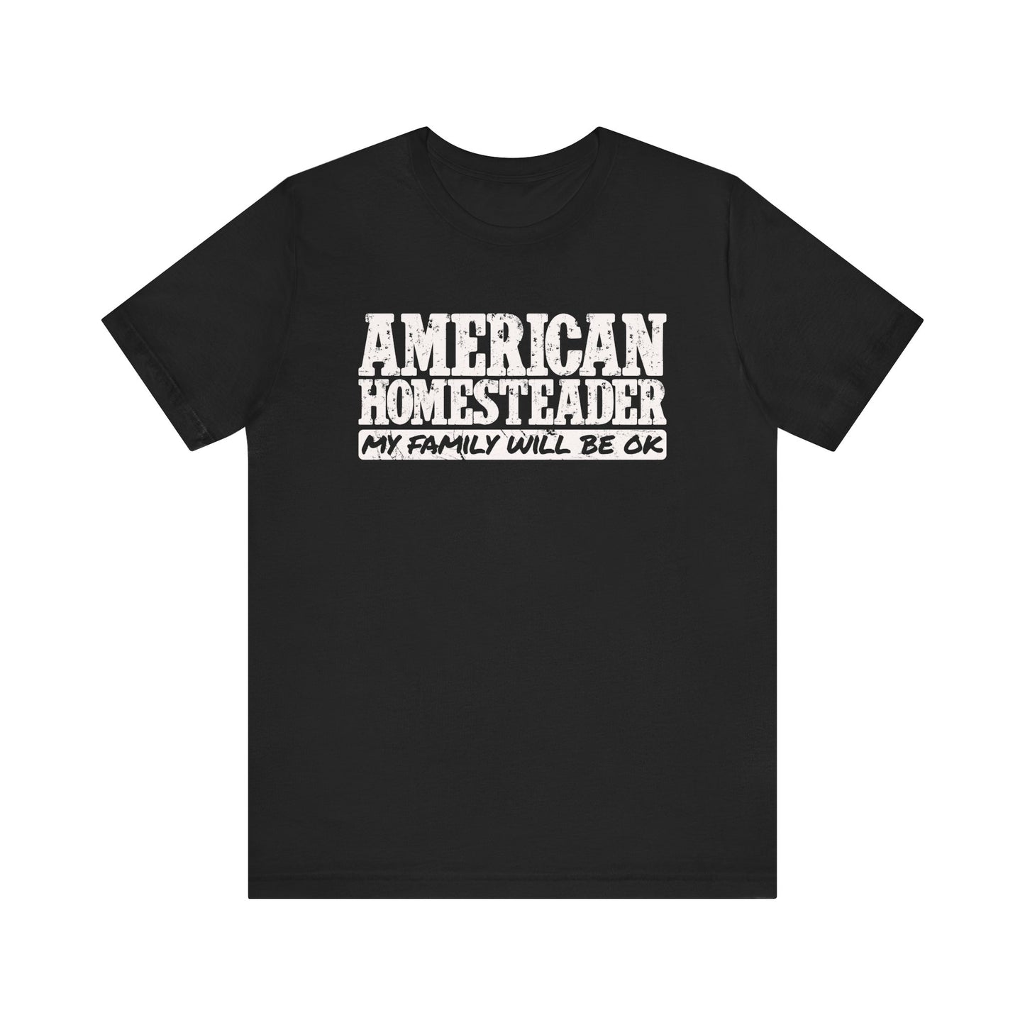 American Homesteader T-shirt
