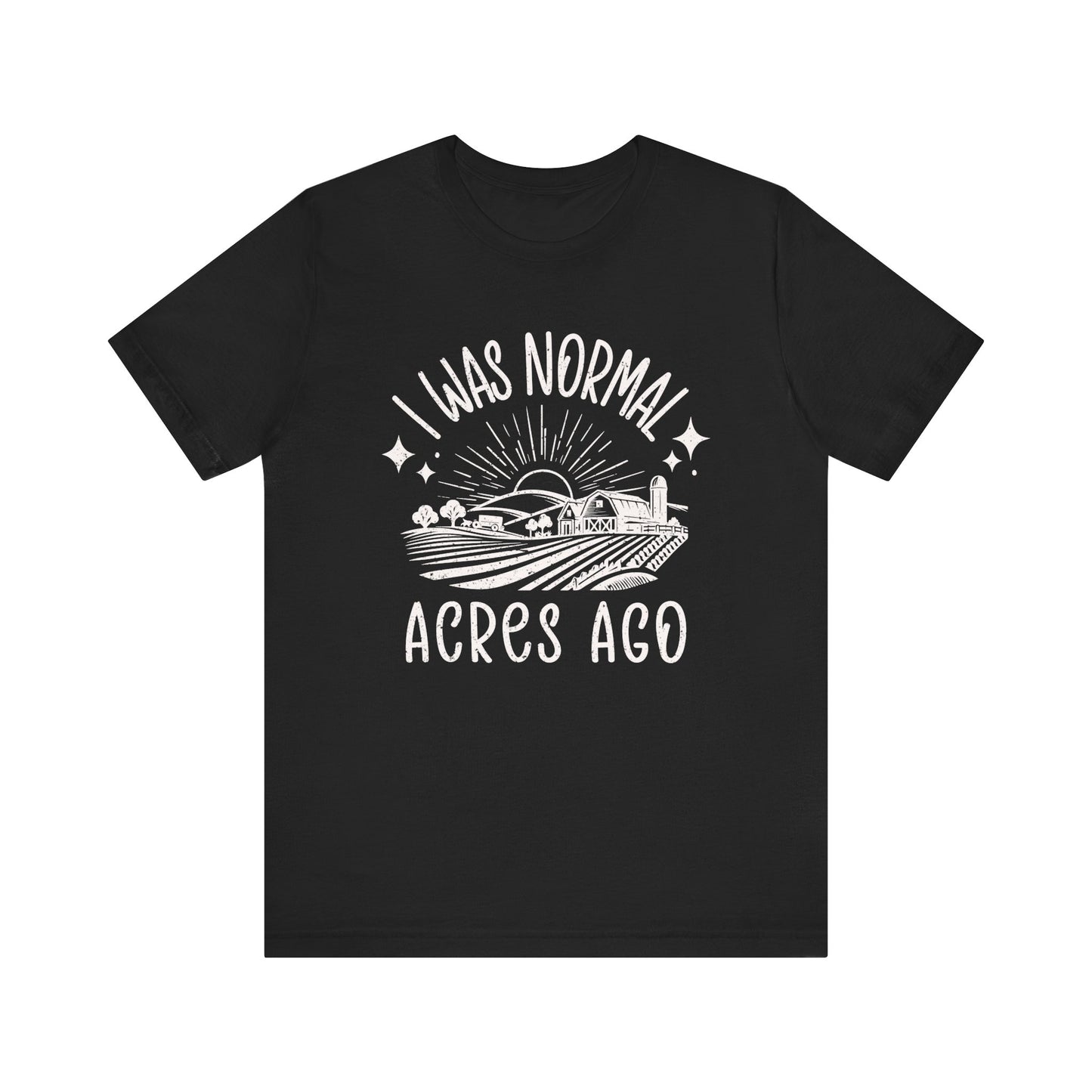 I Was Normal T-shirt