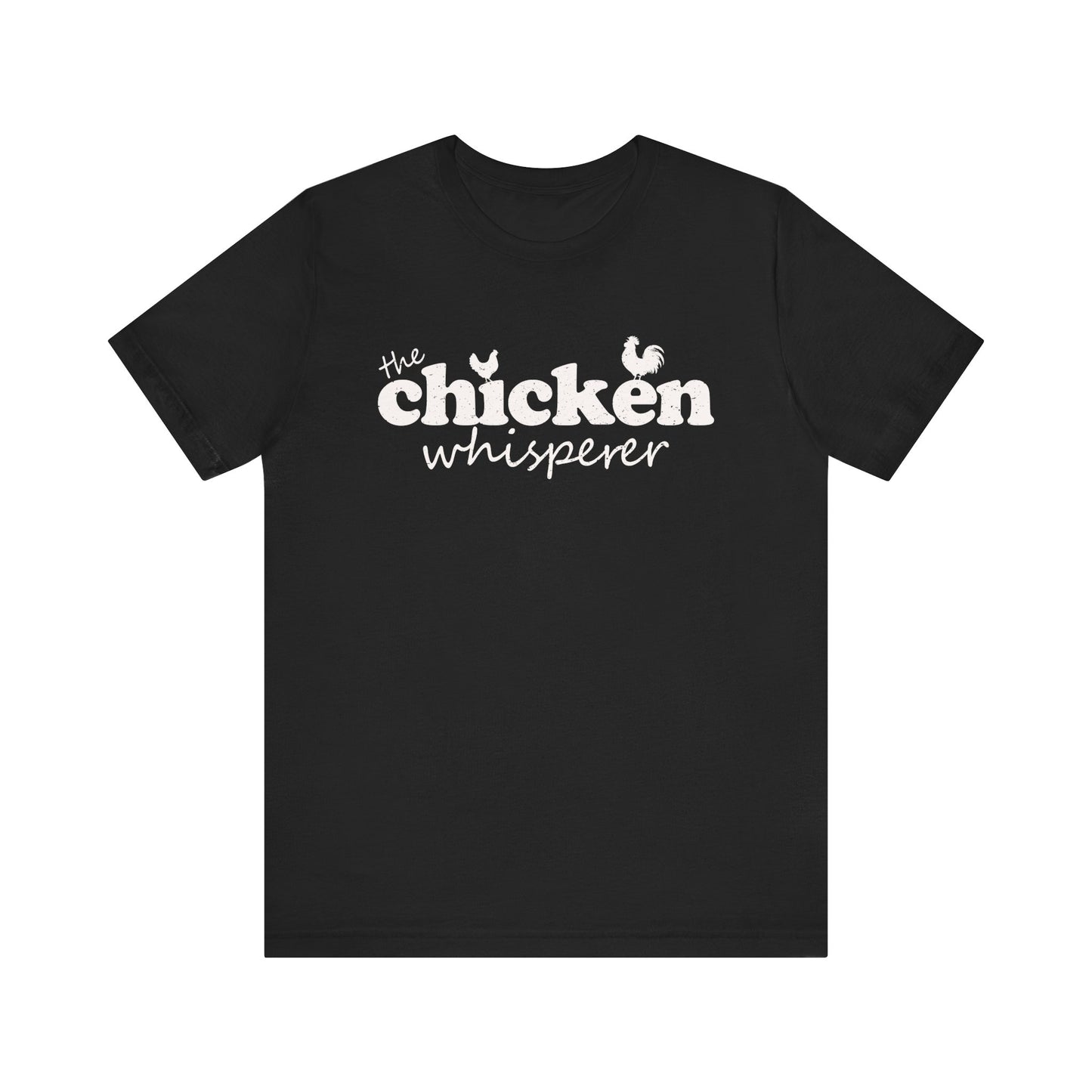 Chicken Whisperer T-shirt