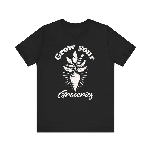 Grow Your Groceries T-shirt