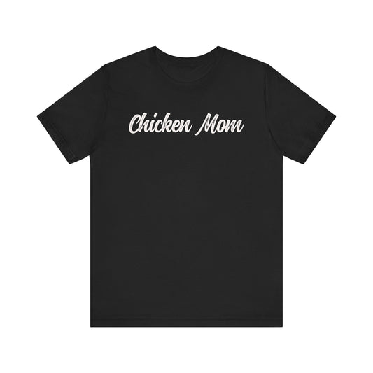 Chicken Mom T-shirt