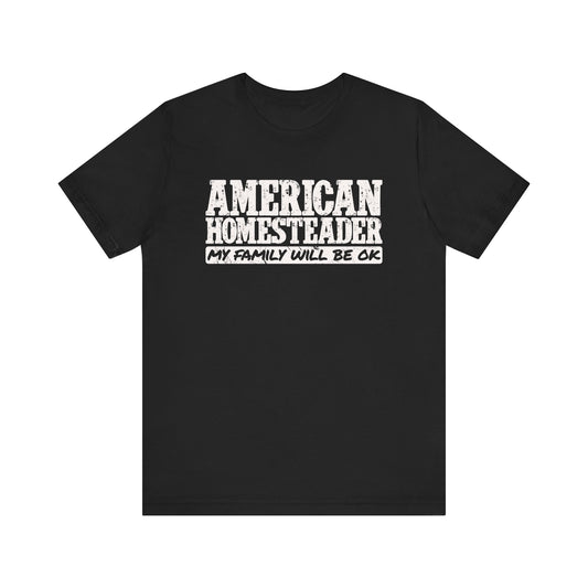 American Homesteader T-shirt